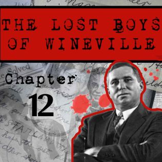 The Lost Boys Of Wineville / Chapter 12 - They