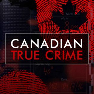 Introducing: Canadian True Crime - They Walk Among Us -